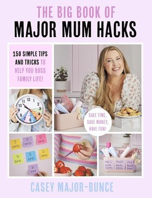 Casey Major-Bunce - Big Book of Major Mum Hacks, Häftad