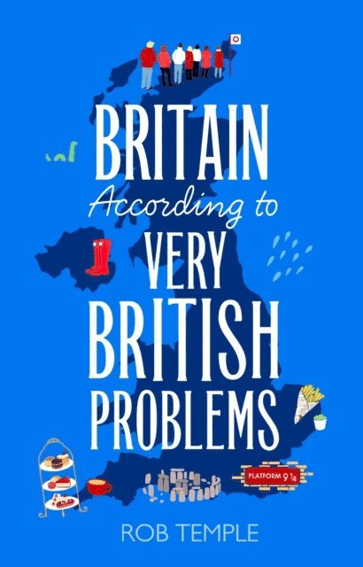 Rob Temple - Britain According to Very British Problems, E-bok