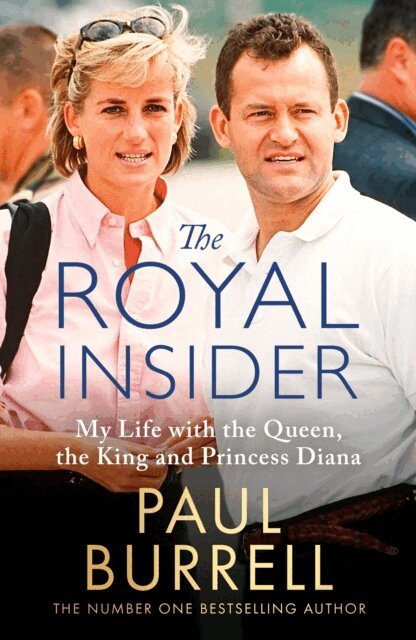 Paul Burrell - Royal Insider, E-bok