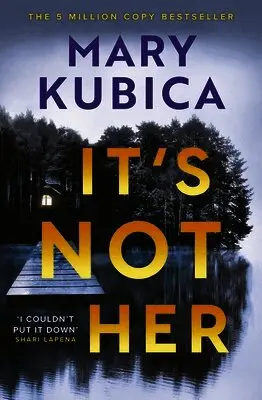 It's Not Her