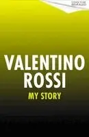 Valentino Rossi - My Story, Inbunden. Tillgänglighet: Kommande