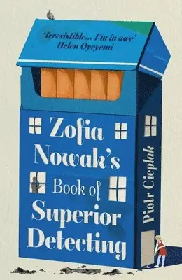 Piotr Cieplak - Zofia Nowak’s Book of Superior Detecting, Inbunden. Tillgänglighet: Lägg i varukorg