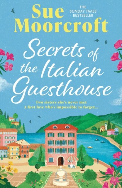Sue Moorcroft - Secrets of the Italian Guesthouse, E-bok