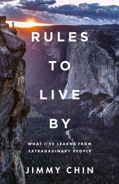 Jimmy Chin - Rules to Live By, E-bok