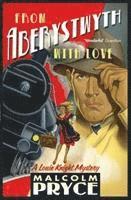 Malcolm Pryce - From Aberystwyth with Love, Häftad