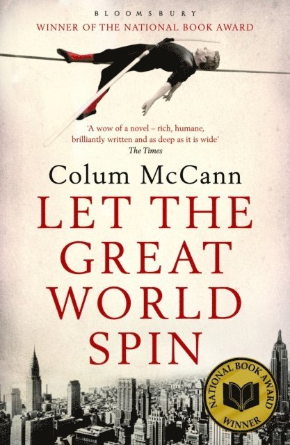 Colum McCann - Let the Great World Spin, E-bok