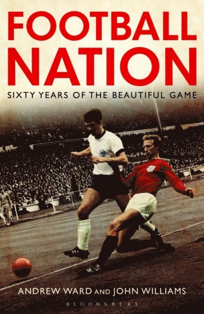 Andrew Ward, John Williams - Football Nation, E-bok