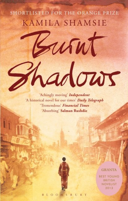 Kamila Shamsie - Burnt Shadows, E-bok