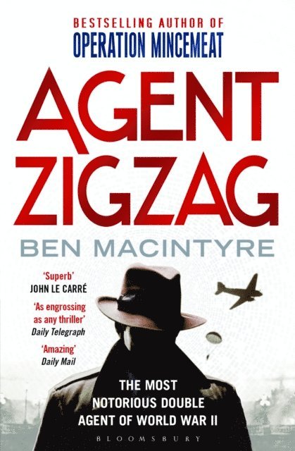 Ben Macintyre - Agent Zigzag, E-bok