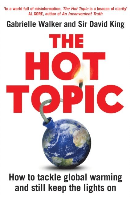 Gabrielle Walker, David King - Hot Topic, E-bok