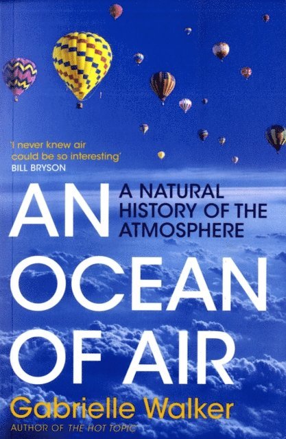 Gabrielle Walker - Ocean of Air, E-bok
