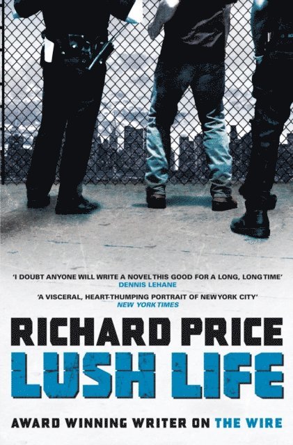 Richard Price - Lush Life, E-bok