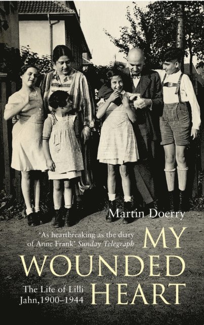 Martin Doerry - My Wounded Heart, E-bok