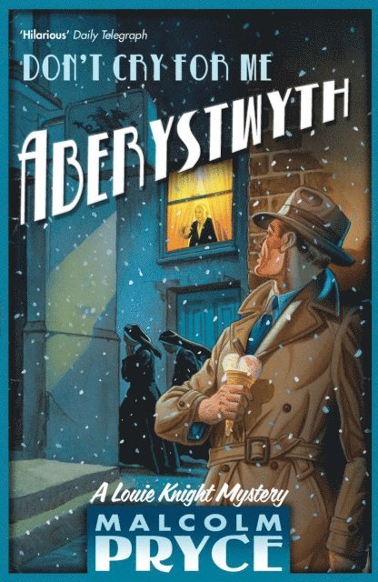 Malcolm Pryce - Don't Cry For Me Aberystwyth, E-bok