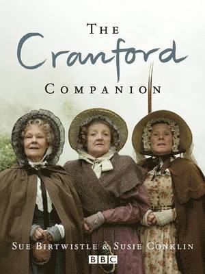 Sue Birtwistle, Susie Conklin - Cranford Companion, Inbunden