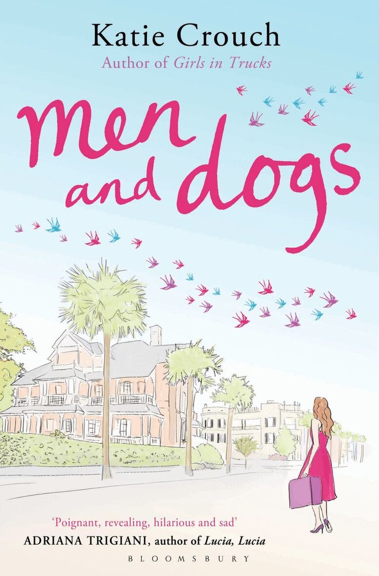 Katie Crouch - Men and Dogs, Häftad