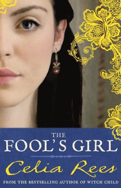 Celia Rees - Fool's Girl, E-bok
