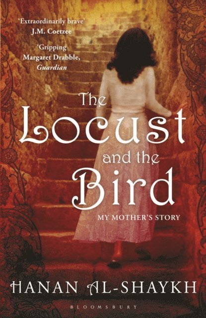 Hanan al-Shaykh - Locust and the Bird, E-bok