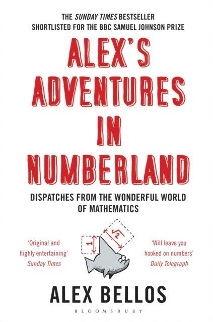 Alex Bellos - Alex's Adventures in Numberland, E-bok