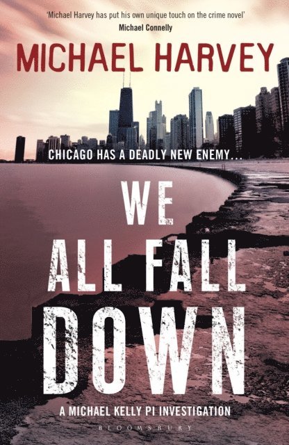 Michael Harvey - We All Fall Down, E-bok