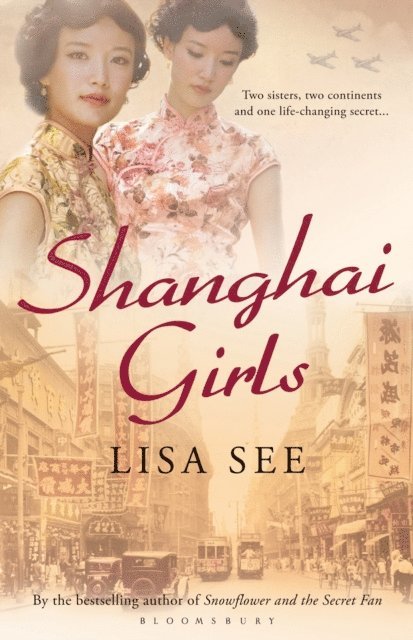 Lisa See - Shanghai Girls, E-bok