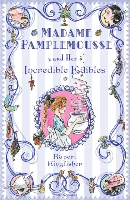 Rupert Kingfisher - Madame Pamplemousse and Her Incredible Edibles, E-bok