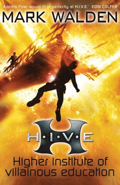 Mark Walden - H.I.V.E. (Higher Institute of Villainous Education), E-bok