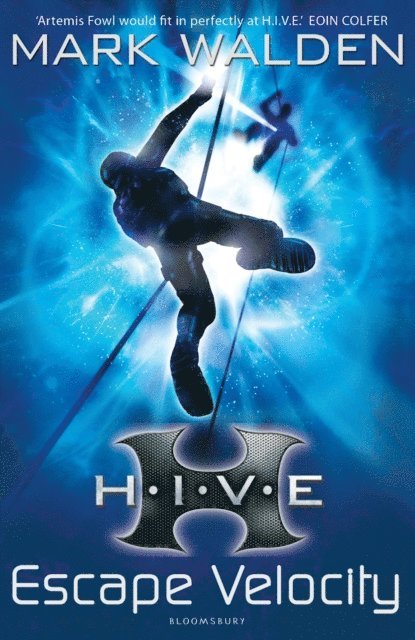 Mark Walden - H.I.V.E. 3: Escape Velocity, E-bok