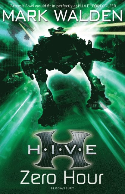 Mark Walden - H.I.V.E. 6: Zero Hour, E-bok