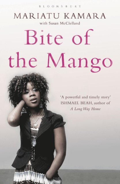 Mariatu Kamara, Susan McClelland - Bite of the Mango, E-bok
