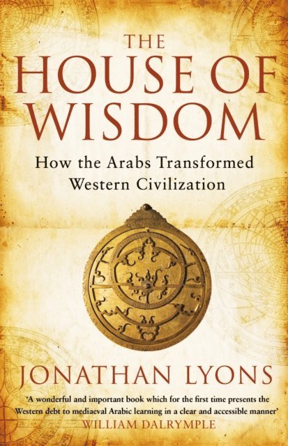 Jonathan Lyons - House of Wisdom, E-bok