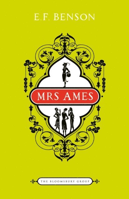 E.F. Benson - Mrs Ames, E-bok
