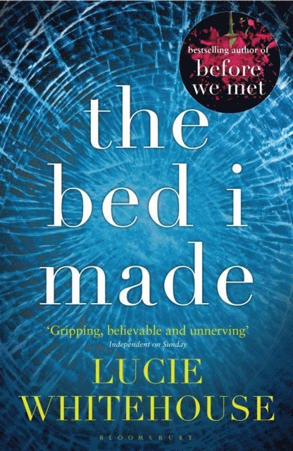 Lucie Whitehouse - Bed I Made, E-bok