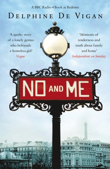 Delphine de Vigan - No and Me, E-bok