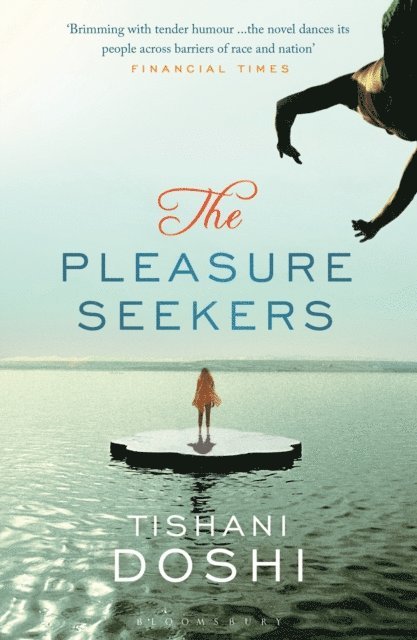 Tishani Doshi - Pleasure Seekers, E-bok