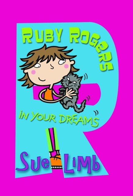 Sue Limb - Ruby Rogers: In Your Dreams, E-bok