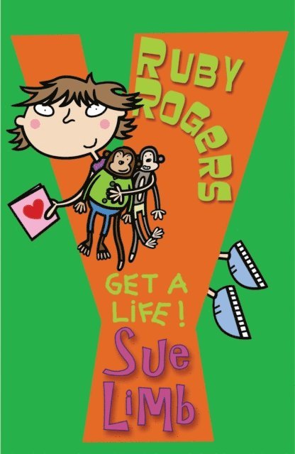Sue Limb - Ruby Rogers: Get a Life!, E-bok