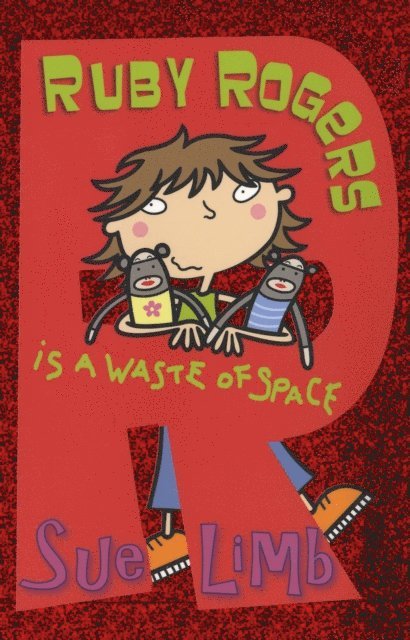 Sue Limb - Ruby Rogers is a Waste of Space, E-bok