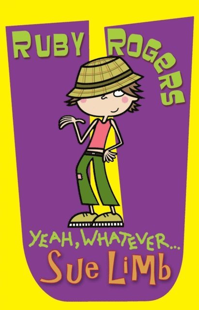 Sue Limb - Ruby Rogers: Yeah, Whatever ..., E-bok