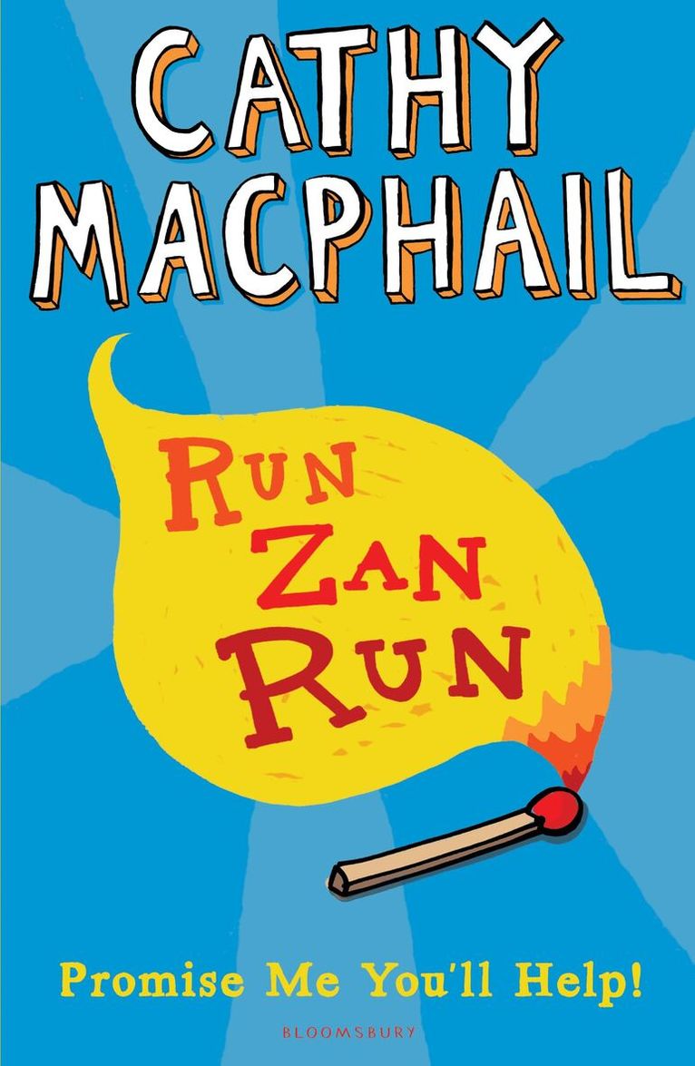 Cathy MacPhail - Run, Zan, Run, Häftad. Tillgänglighet: Tillfälligt slut