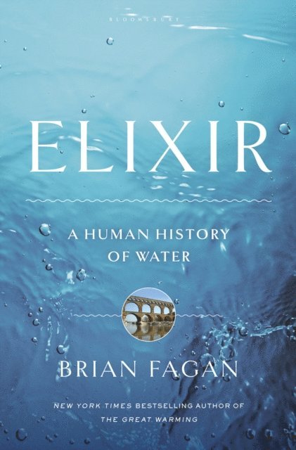 Brian Fagan - Elixir, E-bok