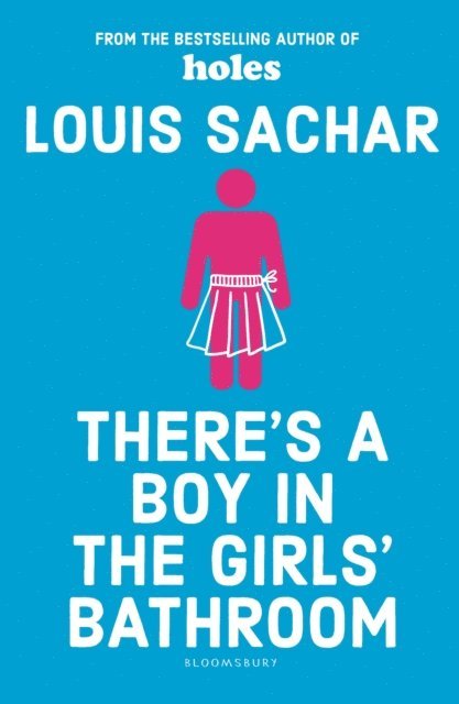 Louis Sachar - There's a Boy in the Girls' Bathroom, E-bok