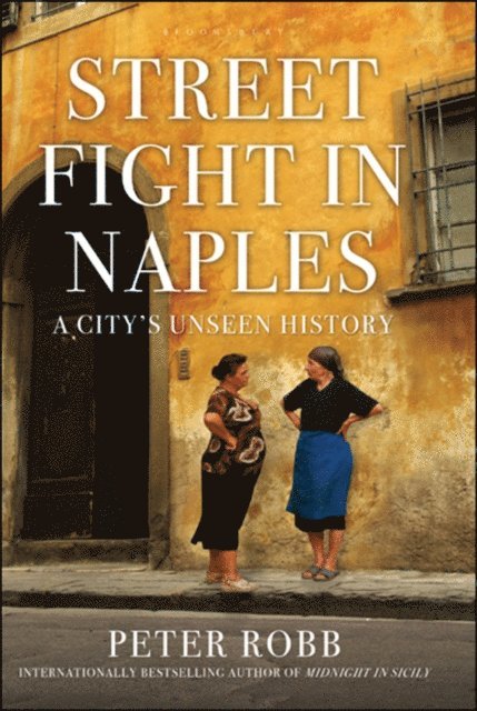 Peter Robb - Street Fight in Naples, E-bok