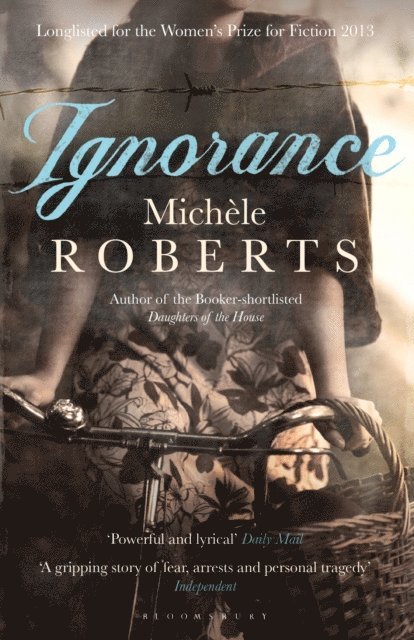 Michèle Roberts - Ignorance, E-bok