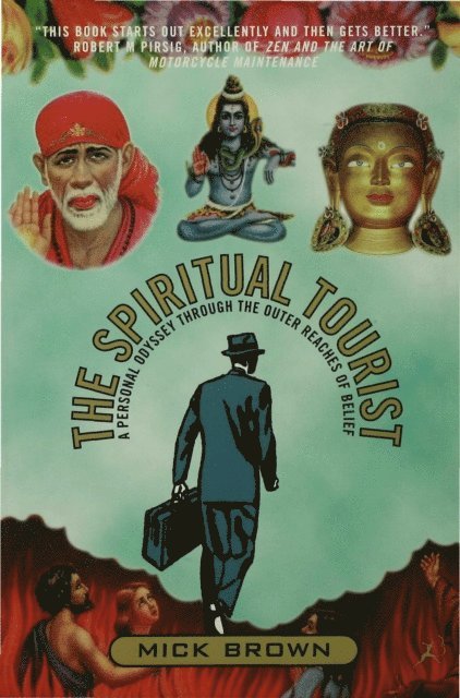 Mick Brown - Spiritual Tourist, E-bok. Tillgänglighet: Lägg i varukorg
