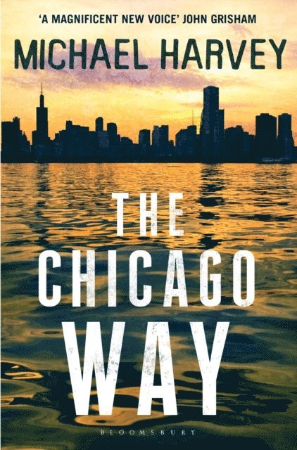 Michael Harvey - Chicago Way, E-bok