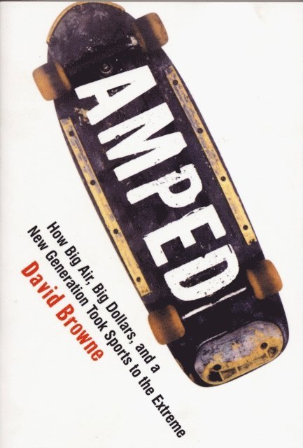 David Browne - Amped, E-bok