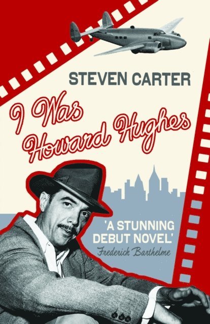 Steven Carter - I Was Howard Hughes, E-bok
