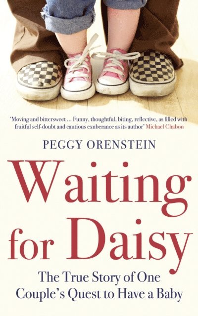 Peggy Orenstein - Waiting for Daisy, E-bok