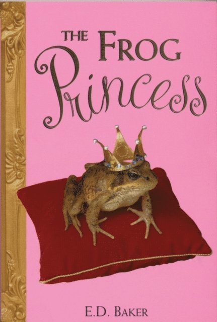 E.D. Baker - Frog Princess, E-bok